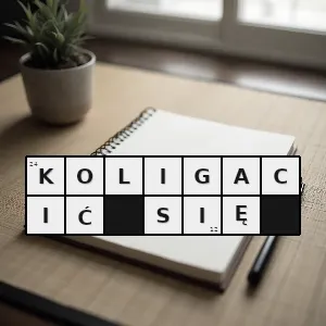 Hasło krzyżówkowe wstępować w związki rodzinne z rodziną żony lub męża - koligacić się – rozwiązanie, synonimy, podpowiedzi i definicje krzyżówkowe